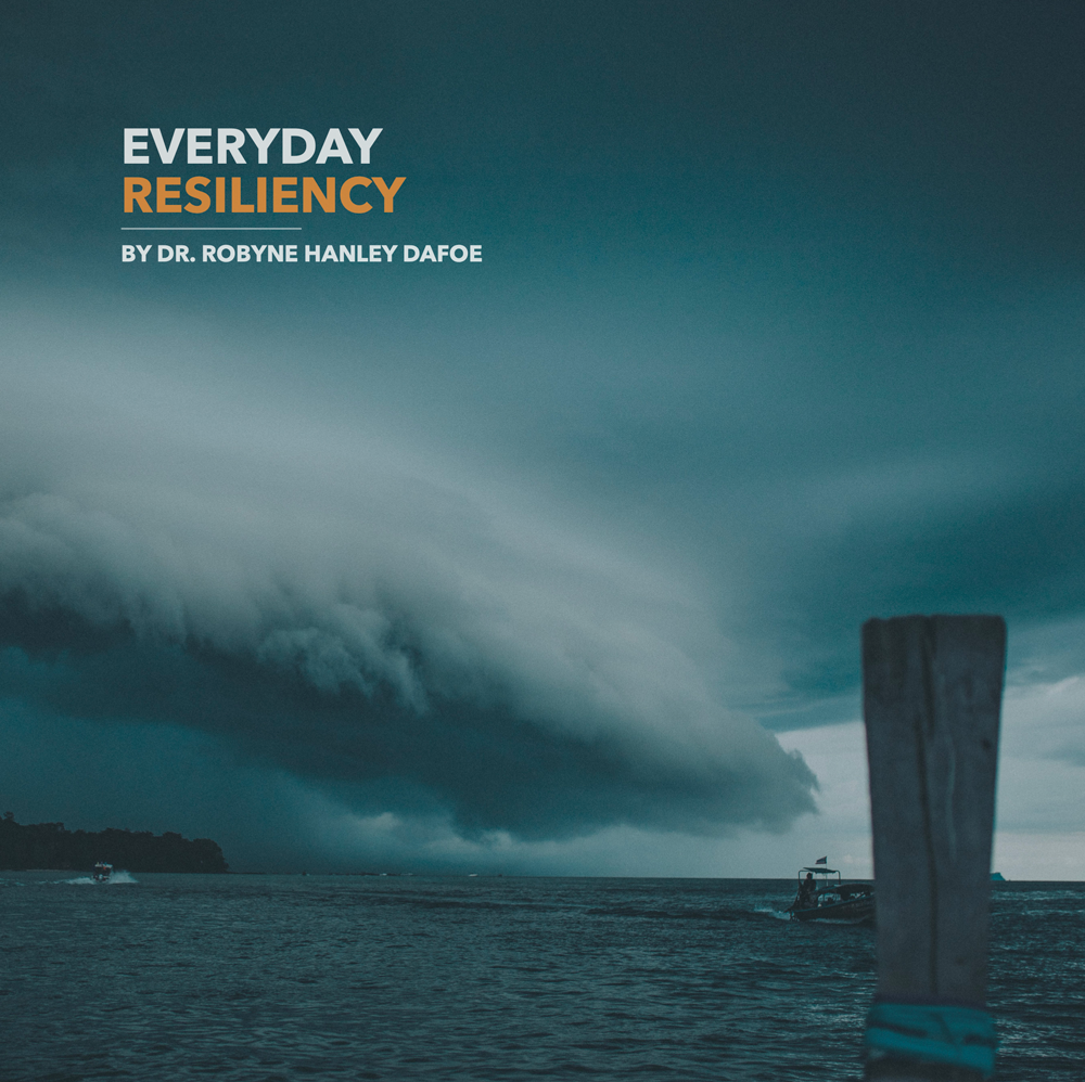 Everyday Resiliency